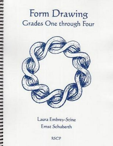 Form Drawing Grades One Though Four by Ernst Schuberth + Laura Embrey-Stine