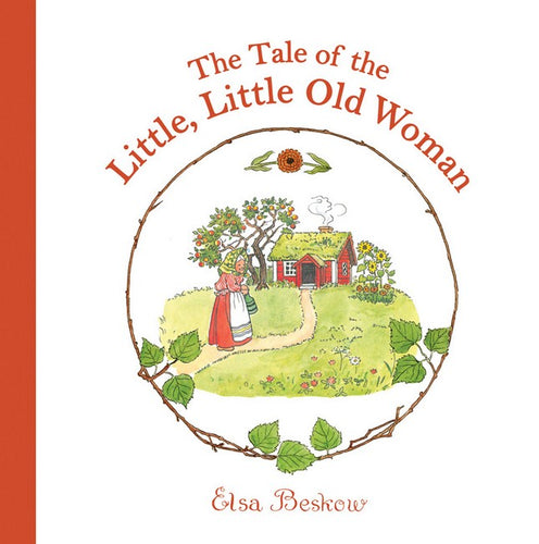 Tale of the Little, Little Old Woman by Elsa Beskow