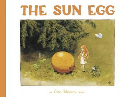Sun Egg by Elsa Beskow