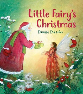 Little Fairy's Christmas By Daniela Drescher