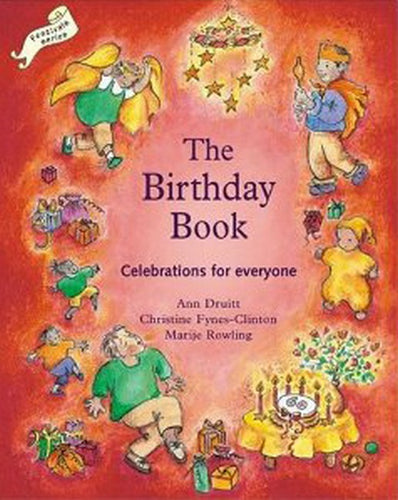 The Birthjday Book ~ Celebrations for everyone by Ann Druitt