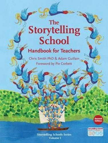 Storytelling School Handbook for Teachers by Chris Smith