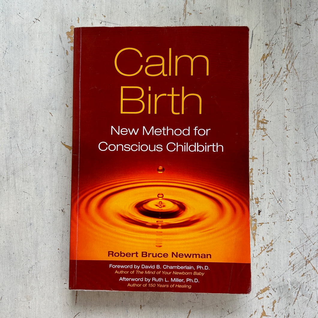 Calm Birth by Robert Bruce Newman
