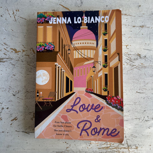 Love & Rome by Jenna Lo Bianco