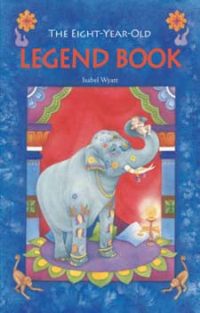 Eight-Year-Old Legend Book by Isabel Wyatt