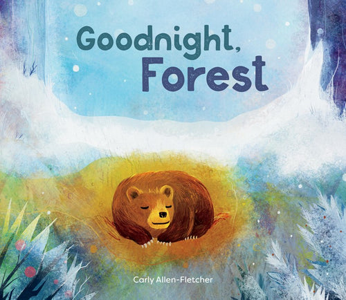 Goodnight Forest by Carly Allen-Fletcher (board book)