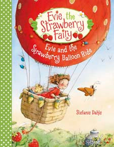 Evie + the Strawberry Balloon Ride by Stefanie Dahle
