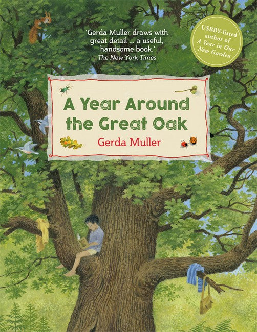 A Year Around the Great Oak by Gerda Muller