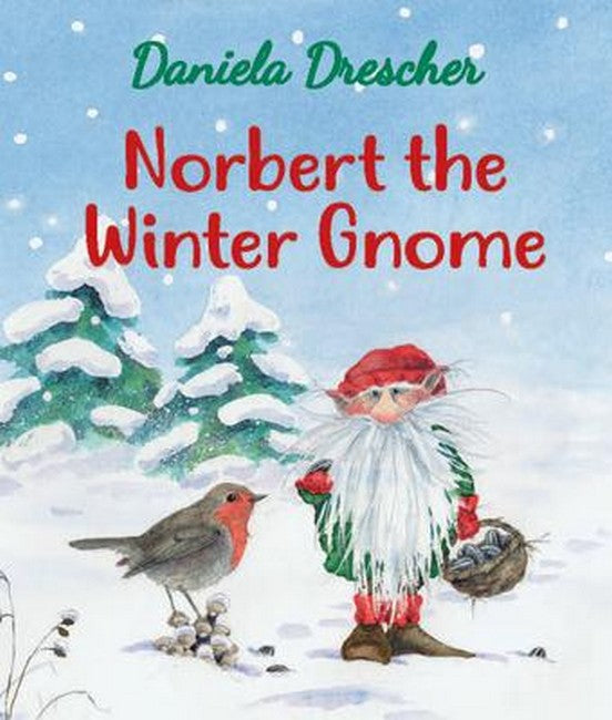 Norbert the Winter Gnome by Daniela Drescher (board Book)