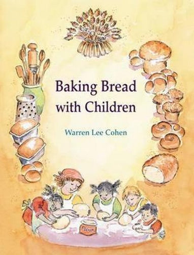 Baking Bread with Children by Warren Lee Cohen