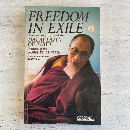 Freedom in Exile: The Autobiography of the Dalai Lama of Tibet by Dalai Lama XIV