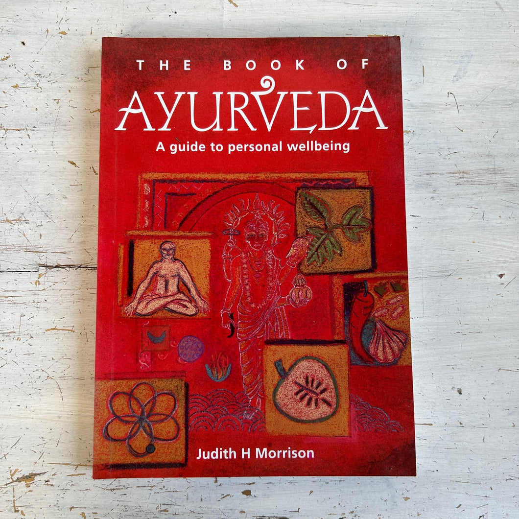 The  Book of Ayurveda by Judith H Morrison