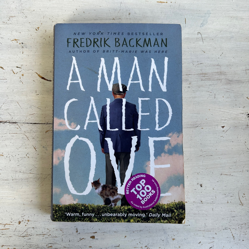 A Man called Ove by Fredrik Backman