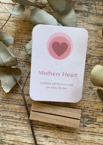 Mother Heart ~ uplifting affirmation cards for every Mother
