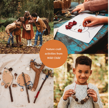 Load image into Gallery viewer, Wild Child ~ nature craft projects for kids by Brooke Davis