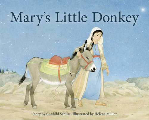 Mary's Little Donkey by Gunhild Sehlin
