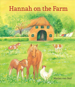 Hannah on the Farm by Marjan van Zeyl (board book)